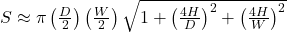  S \approx \pi \left( \frac{D}{2} \right) \left( \frac{W}{2} \right) \sqrt{1 + \left(\frac{4H}{D}\right)^2 + \left(\frac{4H}{W}\right)^2} 